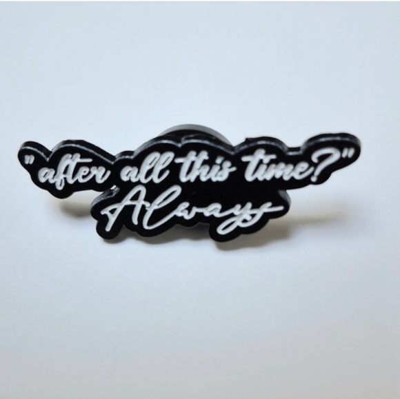 Wizarding World Of Harry Potter Jewelry - 2/$20 Harry Potter "After All This Time? Always" Pin! Brand New!